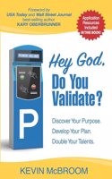 Hey God, Do You Validate?