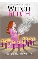 Witch Bitch