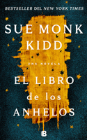 Libro de Los Anhelos / The Book of Longings