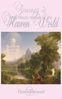 Journey to the Etheric Retreats of the Heaven World