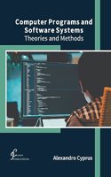 Computer Programs and Software Systems: Theories and Methods