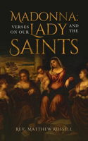 Madonna: Verses on Our Lady and the Saints