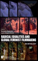 Radical Equalities and Global Feminist Filmmaking