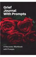 Grief Journal With Prompts