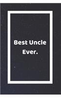 Best Uncle Ever