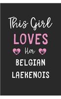 This Girl Loves Her Belgian Laekenois