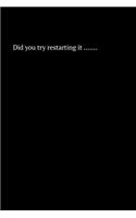 Did you try restarting it: Software Developer Lined Notebook Gift Journal Daily Planner Diary 6"x 9" Geek Programmer Blank Funny Book 100 Page