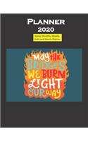 Planner 2020 May the Bridges we burn Quote