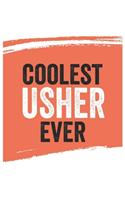 Coolest usher Ever Notebook, ushers Gifts usher Appreciation Gift, Best usher Notebook A beautiful