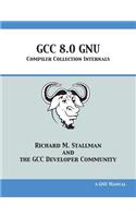 GCC 8.0 GNU Compiler Collection Internals