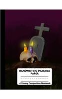 Handwriting Practice Paper Primary Composition Notebook: Halloween Gifts: Skull with Yellow and Purple Candles, Dotted Writing Sheet Workbook For Preschool and Kindergarten, Grades K-3