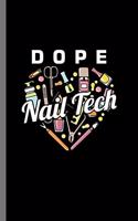 Dope nail tech