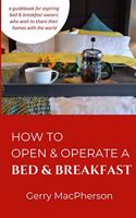 How to Open & Operate a Bed & Breakfast