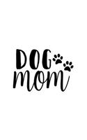 Dog Mom