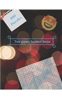 The Word Search Book: With 100 Different Puzzles Best gift !