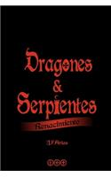 Dragones y Serpientes: Renacimiento