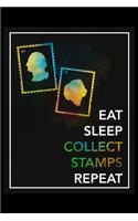 Eat Sleep Collect Stamps Repeat