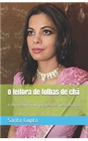O leitor de folhas de chá