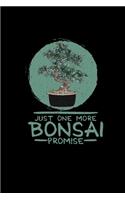 Just one more bonsai