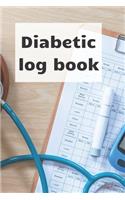 Diabetic Log Book: Blood sugar notebook, journal record, diabetic organiser, Glucose Tracker