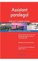 Assistant paralegal RED-HOT Career Guide; 2527 REAL Interview Questions