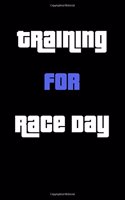 Training for Race Day