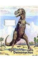 Deinonychus Dinosaur wide-rule-lined paper Composition Book: For those that like dinosaurs, Used by students in elementary and middle school, For homeschooling, teachers and school offices, Perfect for keeping