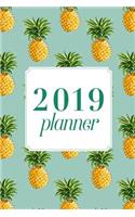 2019 Planner Weekly & Monthly Planner: Pineapples, January 2019 - December 2019, 6 x 9(2019 12-Month Daily Weekly Monthly Planner, Organizer, Agend)