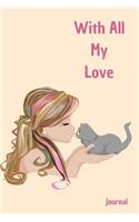With All My Love Journal: Inspiring Writing Diary
