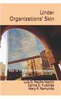 Under Organizations' Skin