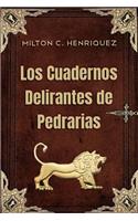 Los Cuadernos Delirantes de Pedrarias