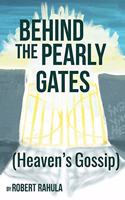 Behind the Pearly Gates