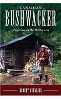 Canadian Bushwacker