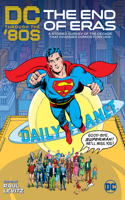 DC Through the 80s: The End of Eras  