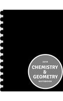 2019 Chemistry and Geometry Notebook