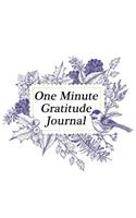 One Minute Gratitude Journal