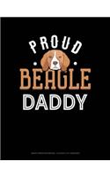 Proud Beagle Daddy: Graph Paper Notebook - 0.25 Inch (1/4) Squares