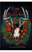 Curse of the Healing Kiss