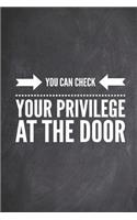 You Can Check Your Privilege at the Door - Funny Journal