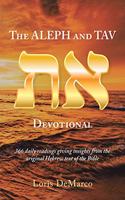 Aleph and Tav Devotional (): 366 Daily Readings Giving Insights from the Original Hebrew Text of the Bible