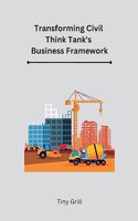 Transforming Civil Think Tank's Business Framework