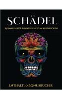 Ausmalen für Erwachsene zum Ausdrucken (Schädel): Dieses Buch besteht aus 50 Malblätter, die zum Ausmalen, Einrahmen und/oder Meditieren verwendet werden können: Dieses Buch kann fotokopiert, gedruc(5 Ausmalen Für Erwachsene Zum Ausdrucken)