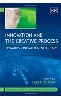 Innovation and the Creative Process