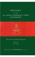 HISTORY of the 2nd King Edward's Own Goorkhas (The Sirmoor Rifle Regiment). 1911-1921