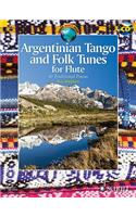 Argentinian Tango and Folk Tunes for Flute