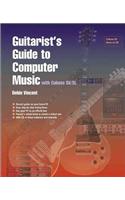 Guitarist's Guide to Computer Music: With Cubase SX
