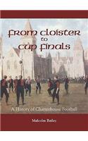 From Cloisters to Cup Finals