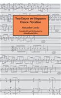 Two essays on Stepanov dance notation.
