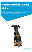 German Pinscher Training Guide German Pinscher Training Guide Includes