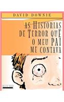 As Historias De Terror Que O Meu Pai Me Contava (European Portuguese)